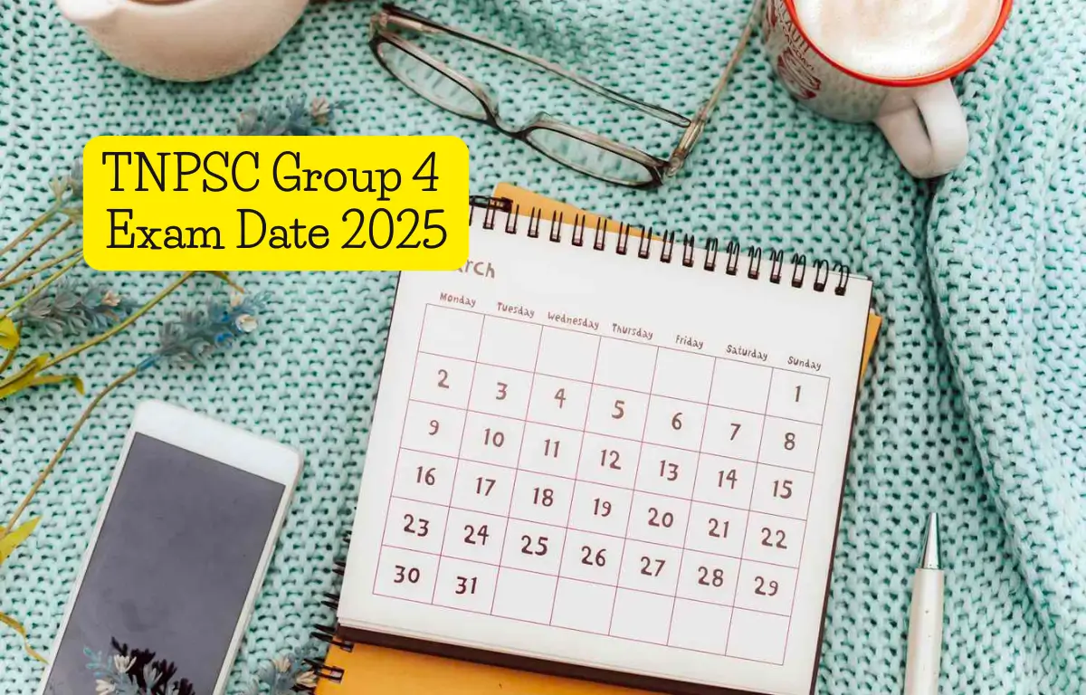 TNPSC Group 4 Exam Date 2025 Out, Check Official Exam Schedule